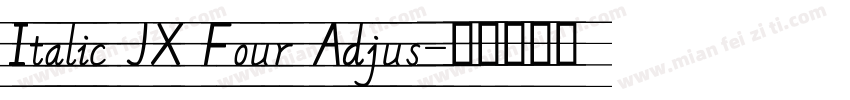 Italic JX Four Adjus字体转换